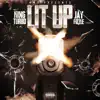 Lit Up (feat. Jay Fizzle) - Single album lyrics, reviews, download
