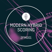 2FM001 Modern Hybrid Scoring artwork