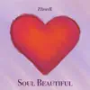 Soul Beautiful - Single album lyrics, reviews, download