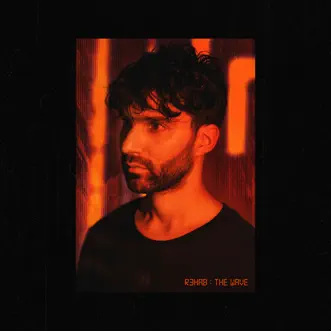 The Wave by R3HAB album reviews, ratings, credits