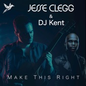 Make This Right (feat. DJ Kent) artwork