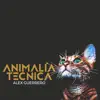 ANIMALIA TECNICA album lyrics, reviews, download
