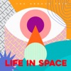 Life in Space - Single, 2022