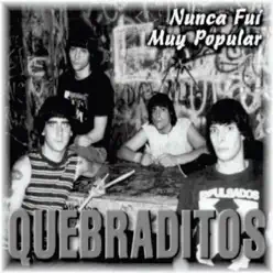 Nunca Fui Muy Popular (2003) - EP - Quebraditos