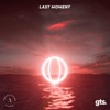 Last Moment - Single