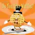 Do You Like Waffles? (Karaoke Mix) song reviews