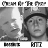 Stream & download Cream of the Crop (feat. Rittz) - Single