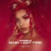 Baby I Got Fire - Single, 2022