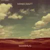 Minecraft - Single album lyrics, reviews, download