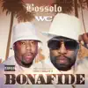 Bonafide (feat. WC) - Single album lyrics, reviews, download