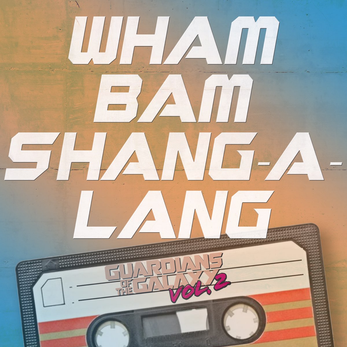 Wham Bam Shang A Lang Guardians Of The Galaxy Originally Performed By Silver Karaoke Version Single By Starstruck Backing Tracks On Apple Music