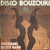 Disco Bouzouki