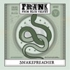 Snakepreacher - Single