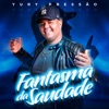 Fantasma da Saudade - Single