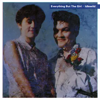 Idlewild by Everything But the Girl album reviews, ratings, credits