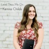 Kenna Childs - He Hears Your Heart