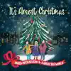 It's Almost Christmas - Single album lyrics, reviews, download