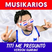 Tití Me Preguntó (Versión Guaraní) artwork
