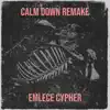 Calm Down Remake - Single album lyrics, reviews, download