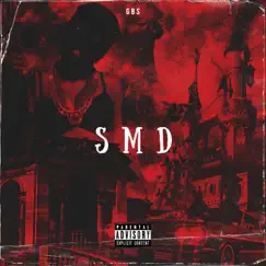 S.M.D - Single by Gbs album reviews, ratings, credits