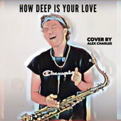 How Deep Is Your Love artwork