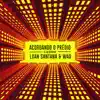 Acordando o Prédio (Club Version) - Single album lyrics, reviews, download
