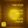 In Trance We Trust / Trance Atlantic - Single