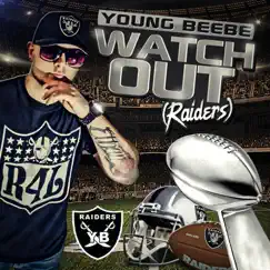Watch Out (Raiders) Song Lyrics