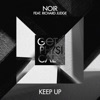 Noir - Keep Up (feat. Richard Judge)