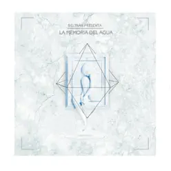 La Memoria del Agua - Beltrán La Memoria del Agua - Beltrán
