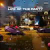 Life of the party (feat. Gnautica & Tropdavinci) - Single album lyrics, reviews, download