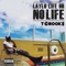 Laylo Life or No Life - Tcrook$ lyrics
