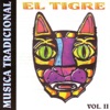 El Tigre, Vol. 2
