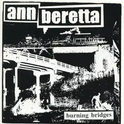 Burning Bridges - EP - Ann Beretta