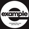 Example - Changed the Way You Kiss Me