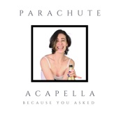 Parachute (Acapella Version) artwork