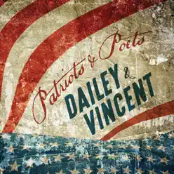 Patriots and Poets - Dailey and Vincent Patriots and Poets - Dailey and Vincent