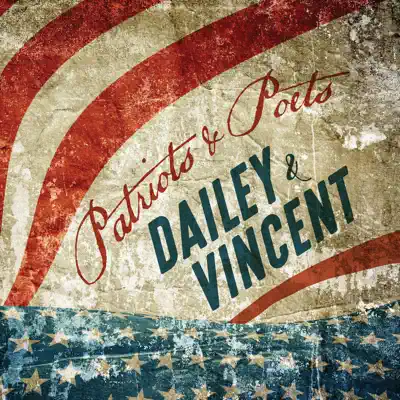Patriots and Poets - Dailey and Vincent