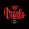 The Vitals 808 EP, Vol. II - EP album lyrics, reviews, download