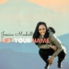 Lift Your Name - Single