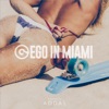 Ego in Miami Wmc 2017 Selected by Addal, 2017
