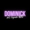 Dominick - Dj Nay da 25 & MC Foguinho BKS lyrics