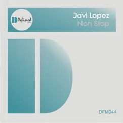 Non Stop - Single by Javi Lopez album reviews, ratings, credits