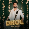 Dhol - Single