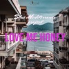 Love Me Honey - Single