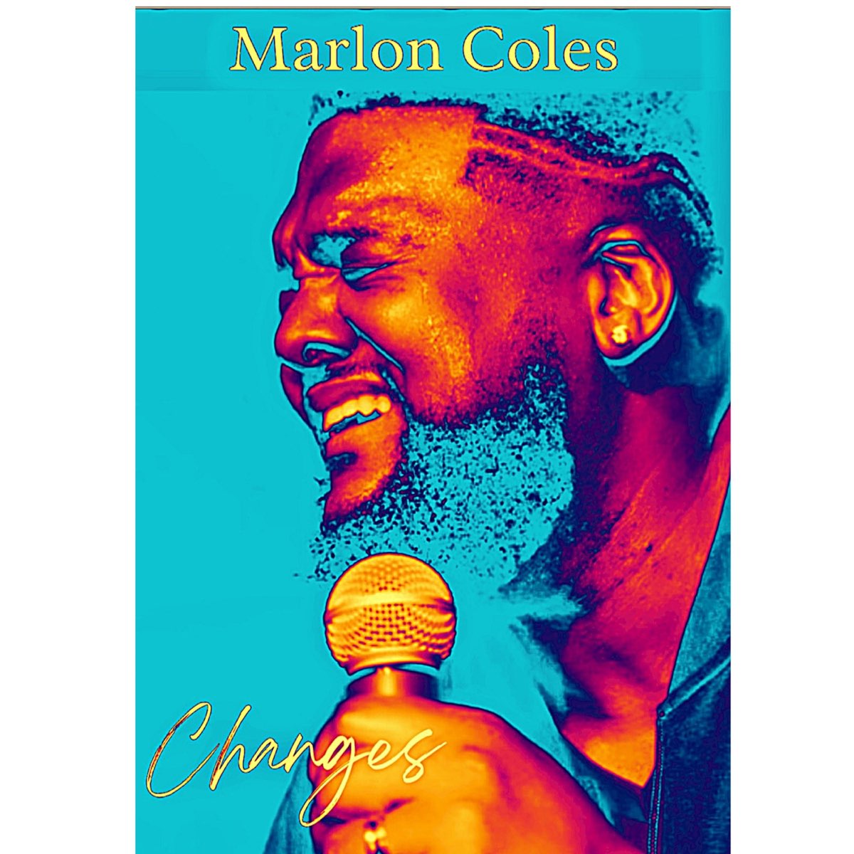 Changes - Single by Marlon Coles on Apple Music