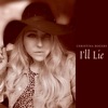 I'll Lie - Single