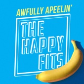 The Happy Fits - Too Late
