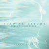 Flaming Arrows (David Thulin Remix) - Single