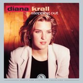 Stepping Out (Remastered) - Diana Krall